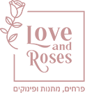 Love and Roses | משלוח פרחים מהיר | זרי פרחים ומתנות שיפילו אתכם מהרגליים